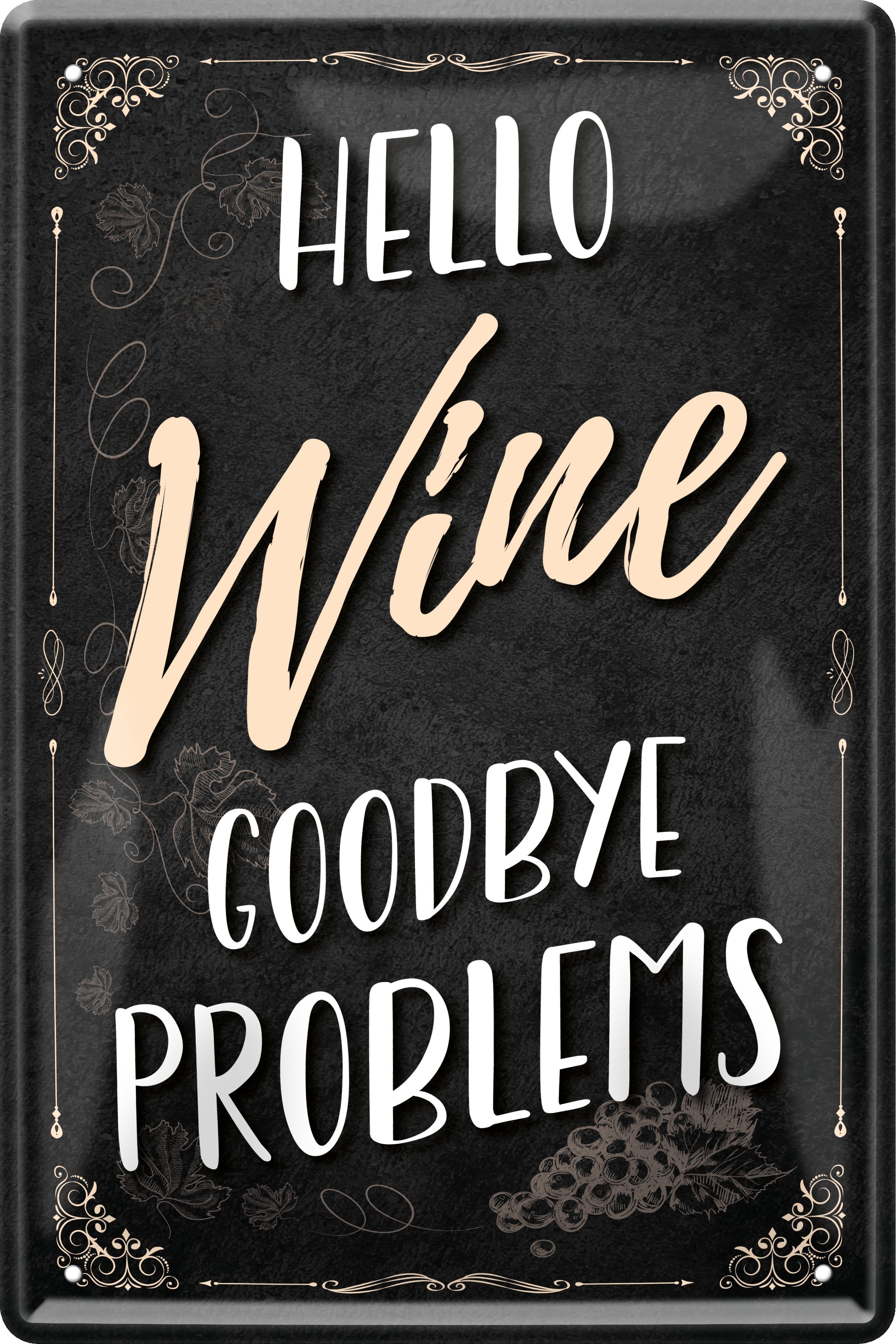 4252024235920		 ''Hello Wine goodbye problems'' Schilderstore24 Blechschilder sind perfekt als Geschenk zu Weihnachten, Geburtstage, Feiern, Partys, Grillabende, Namenstag, Feiertag, Mädelsabend, Hochzeit. Jederzeit stilvoll im Wohnzimmer, Partykeller, Garage, Praxis, Büro, Café, Hauseingang Alkohol Cocktail Bier Sekt Getränk Bier Alkohol schnaps promille tequila   