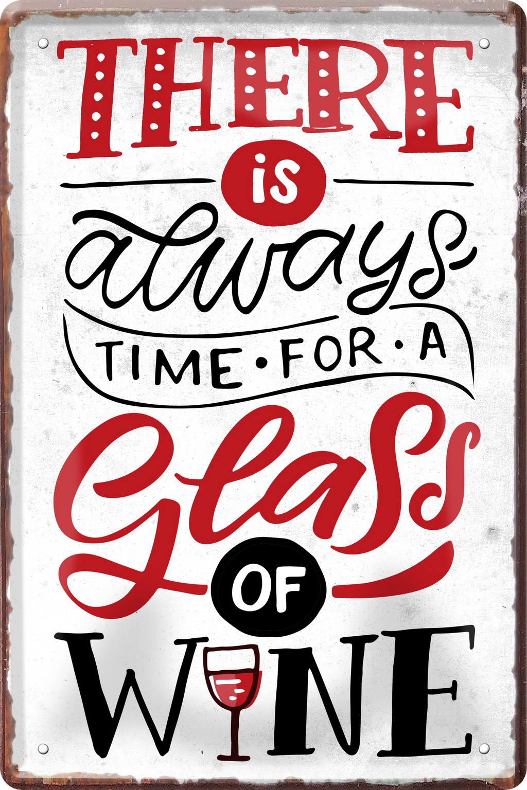 4252024235982		 ''There's always time for a glass Wine (grau)'' Schilderstore24 Blechschilder sind perfekt als Geschenk zu Weihnachten, Geburtstage, Feiern, Partys, Grillabende, Namenstag, Feiertag, Mädelsabend, Hochzeit. Jederzeit stilvoll im Wohnzimmer, Partykeller, Garage, Praxis, Büro, Café, Hauseingang Alkohol Cocktail Bier Sekt Getränk Bier Alkohol schnaps promille tequila   