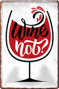 4252024235999		 ''Wine Not'' Schilderstore24 Blechschilder sind perfekt als Geschenk zu Weihnachten, Geburtstage, Feiern, Partys, Grillabende, Namenstag, Feiertag, Mädelsabend, Hochzeit. Jederzeit stilvoll im Wohnzimmer, Partykeller, Garage, Praxis, Büro, Café, Hauseingang Alkohol Cocktail Bier Sekt Getränk Bier Alkohol schnaps promille tequila   