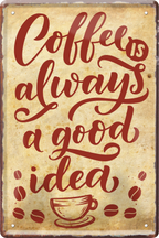 4252024236316		 ''Coffee is always a good idea'' Schilderstore24 Blechschilder sind perfekt als Geschenk zu Weihnachten, Geburtstage, Feiern, Partys, Grillabende, Namenstag, Feiertag, Mädelsabend, Hochzeit. Jederzeit stilvoll im Wohnzimmer, Partykeller, Garage, Praxis, Büro, Café, Hauseingang Lebensmittel Kaffee Kuchen Sucht café coffee kaffeemaschine getränk essen