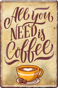 4252024236286		 ''All you need is coffee'' Schilderstore24 Blechschilder sind perfekt als Geschenk zu Weihnachten, Geburtstage, Feiern, Partys, Grillabende, Namenstag, Feiertag, Mädelsabend, Hochzeit. Jederzeit stilvoll im Wohnzimmer, Partykeller, Garage, Praxis, Büro, Café, Hauseingang Lebensmittel Kaffee Kuchen Sucht café coffee kaffeemaschine getränk essen