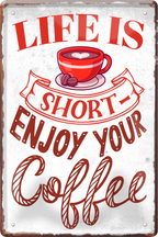 4252024236354		 ''Life is short enjoy your coffee'' Schilderstore24 Blechschilder sind perfekt als Geschenk zu Weihnachten, Geburtstage, Feiern, Partys, Grillabende, Namenstag, Feiertag, Mädelsabend, Hochzeit. Jederzeit stilvoll im Wohnzimmer, Partykeller, Garage, Praxis, Büro, Café, Hauseingang Lebensmittel Kaffee Kuchen Sucht café coffee kaffeemaschine getränk essen