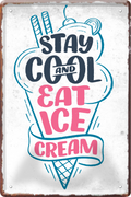 4252024236200		 ''Stay cool and eat icecream'' Schilderstore24 Blechschilder sind perfekt als Geschenk zu Weihnachten, Geburtstage, Feiern, Partys, Grillabende, Namenstag, Feiertag, Mädelsabend, Hochzeit. Jederzeit stilvoll im Wohnzimmer, Partykeller, Garage, Praxis, Büro, Café, Hauseingang Lebensmittel Kaffee Kuchen Tee Grill crepes teigware süßigkeit essen grill wurst