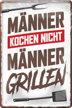 4252024236187		 ''Männer kochen nicht Männer grillen'' Schilderstore24 Blechschilder sind perfekt als Geschenk zu Weihnachten, Geburtstage, Feiern, Partys, Grillabende, Namenstag, Feiertag, Mädelsabend, Hochzeit. Jederzeit stilvoll im Wohnzimmer, Partykeller, Garage, Praxis, Büro, Café, Hauseingang Lebensmittel Kaffee Kuchen Tee Grill crepes teigware süßigkeit essen grill wurst
