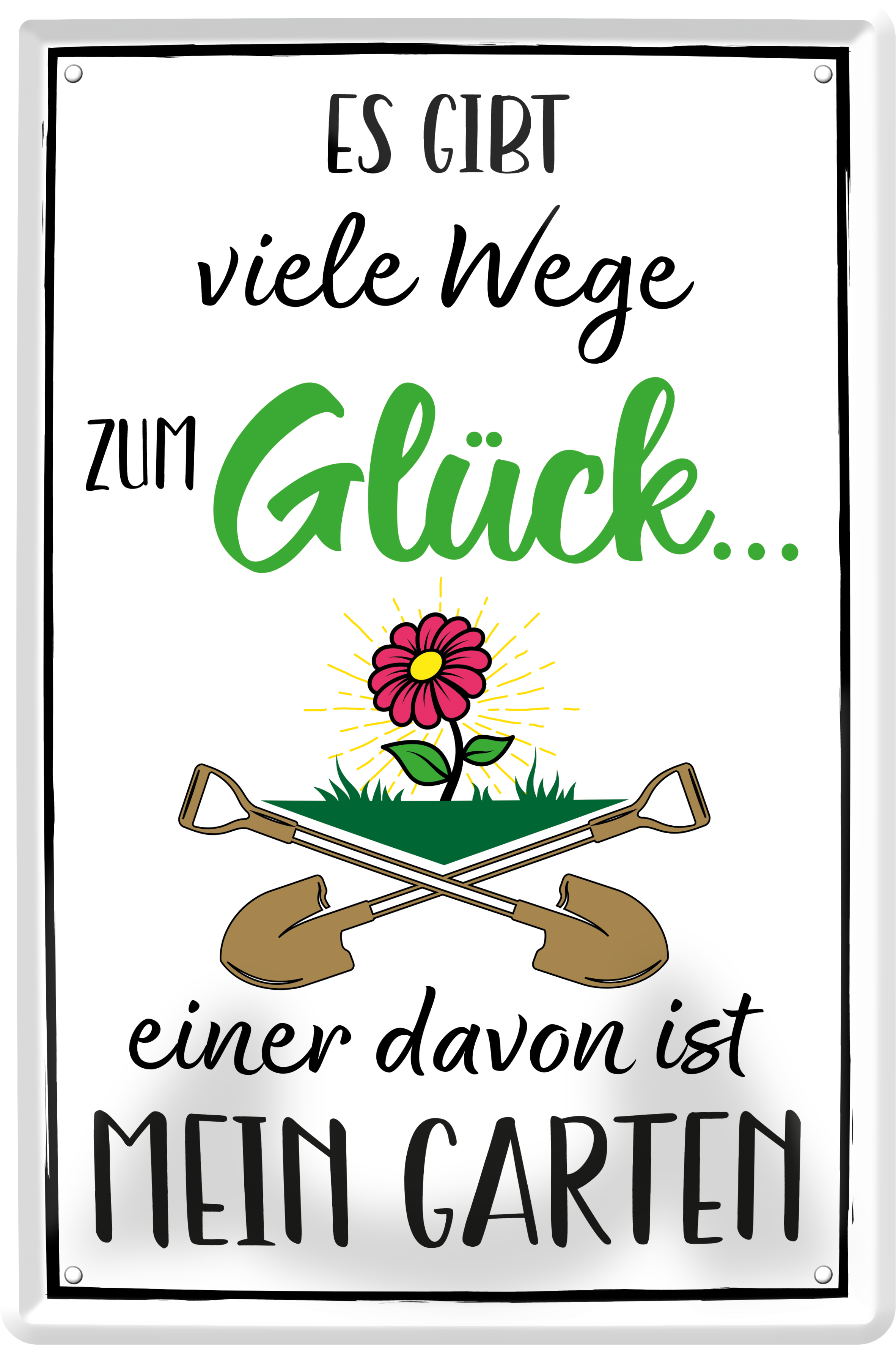 4252024236255		 ''Es gibt viele Wege zum Glück Garten'' Schilderstore24 Blechschilder sind perfekt als Geschenk zu Weihnachten, Geburtstage, Feiern, Partys, Grillabende, Namenstag, Feiertag, Mädelsabend, Hochzeit. Jederzeit stilvoll im Wohnzimmer, Partykeller, Garage, Praxis, Büro, Café, Hauseingang Sarkasmus Ironie Funny Schwarzer Humor faul dumm fun rente lästern teufel