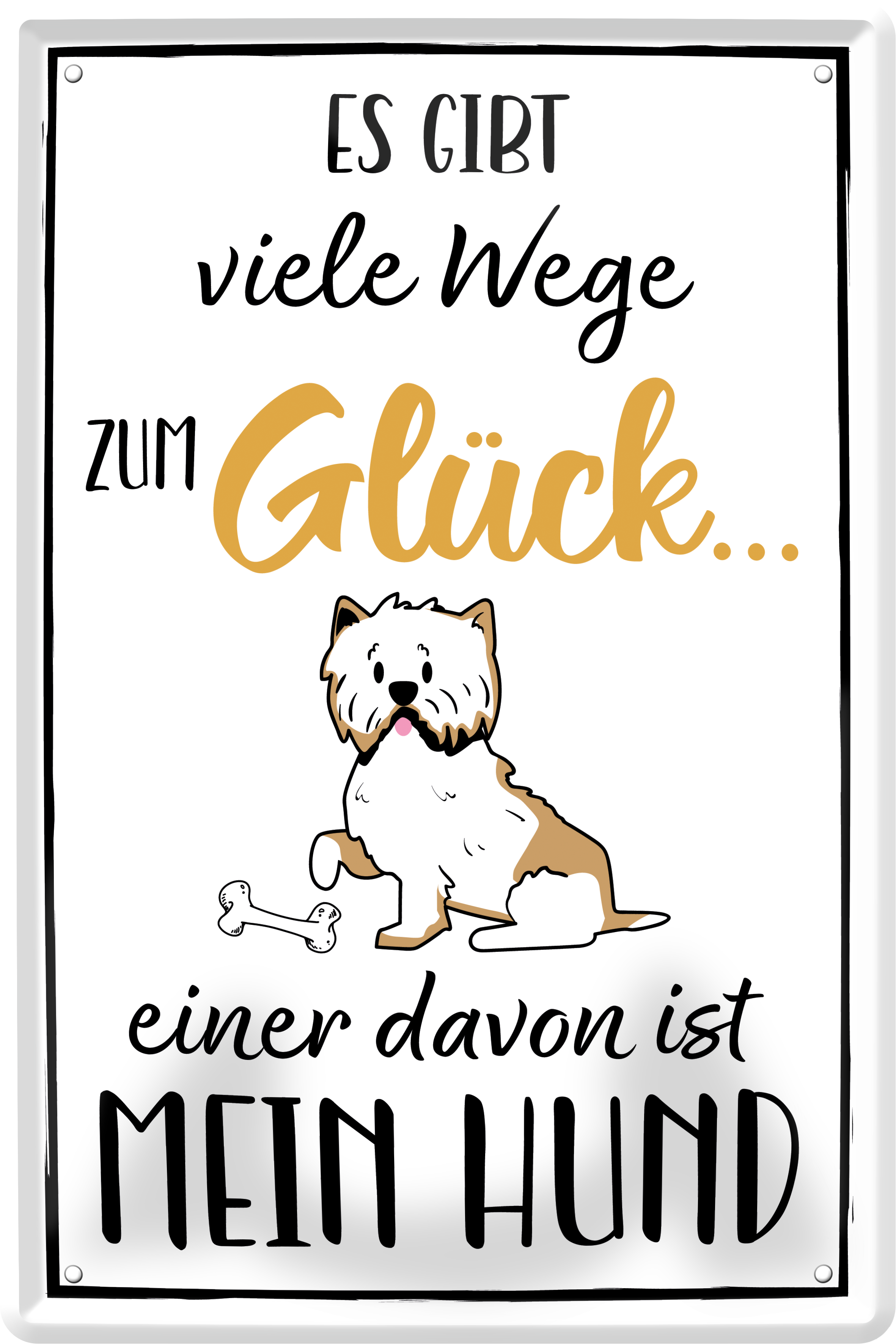 4252024236262		 ''Es gibt viele Wege zum Glück Hunde'' Schilderstore24 Blechschilder sind perfekt als Geschenk zu Weihnachten, Geburtstage, Feiern, Partys, Grillabende, Namenstag, Feiertag, Mädelsabend, Hochzeit. Jederzeit stilvoll im Wohnzimmer, Partykeller, Garage, Praxis, Büro, Café, Hauseingang Sarkasmus Ironie Funny Schwarzer Humor faul dumm fun rente lästern teufel