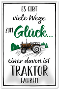4252024236453		 ''Es gibt viele Wege zum Glück Traktor'' Schilderstore24 Blechschilder sind perfekt als Geschenk zu Weihnachten, Geburtstage, Feiern, Partys, Grillabende, Namenstag, Feiertag, Mädelsabend, Hochzeit. Jederzeit stilvoll im Wohnzimmer, Partykeller, Garage, Praxis, Büro, Café, Hauseingang Traktor Maschine Landmaschine Feld bauer landwirt landwirtschaft schlepper