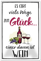 4252024235906		 ''Es gibt viele Wege zum Glück Wein'' Schilderstore24 Blechschilder sind perfekt als Geschenk zu Weihnachten, Geburtstage, Feiern, Partys, Grillabende, Namenstag, Feiertag, Mädelsabend, Hochzeit. Jederzeit stilvoll im Wohnzimmer, Partykeller, Garage, Praxis, Büro, Café, Hauseingang Alkohol Cocktail Bier Sekt Getränk Bier Alkohol schnaps promille tequila   