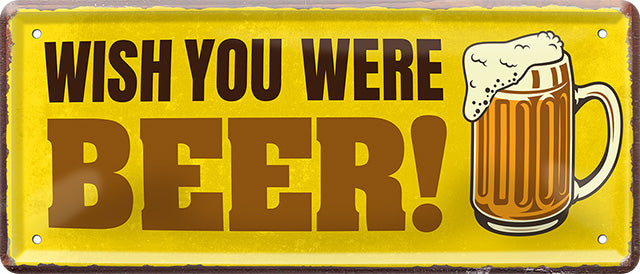 4252024222302 Schilderstore24 Schilderstore24 Blechschilder sind perfekt als Geschenk zu Weihnachten, Geburtstage, Feiern, Partys, Grillabende, Namenstag, Feiertag, Mädelsabend, Hochzeit. Jederzeit stilvoll im Wohnzimmer, Partykeller, Garage, Praxis, Büro, Café, Hauseingang Alkohol Cocktail Bier Sekt Getränk Bier Alkohol schnaps promille tequila   	 ''Wish you were Beer (gelber Hintergrund)''		28x12cm