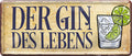 4252024222272 Schilderstore24 	Schilderstore24 Blechschilder sind perfekt als Geschenk zu Weihnachten, Geburtstage, Feiern, Partys, Grillabende, Namenstag, Feiertag, Mädelsabend, Hochzeit. Jederzeit stilvoll im Wohnzimmer, Partykeller, Garage, Praxis, Büro, Café, Hauseingang Alkohol Cocktail Bier Sekt Getränk Bier Alkohol schnaps promille tequila    ''Der Gin des Lebens''		28x12cm