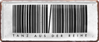 4252024226874	Geschenk Weihnachten, Geburtstage, Feiern, Partys, Grillabende, Namenstag, Feiertag, Mädelsabend, Hochzeit Wohnzimmer, Partykeller, Garage, Praxis, Büro, Café, Hauseingang Sarkasmus Ironie Funny Schwarzer Humor faul dumm fun rente lästern teufelSchilderstore24 	 ''Tanz aus der Rreihe (Barcode)''