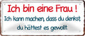 4252024226621 Schilderstore24 Schilderstore24 Blechschilder sind perfekt als Geschenk zu Weihnachten, Geburtstage, Feiern, Partys, Grillabende, Namenstag, Feiertag, Mädelsabend, Hochzeit. Jederzeit stilvoll im Wohnzimmer, Partykeller, Garage, Praxis, Büro, Café, Hauseingang Sarkasmus Ironie Funny Schwarzer Humor faul dumm fun rente lästern teufel	 ''Ich bin eine Frau''		28x12cm