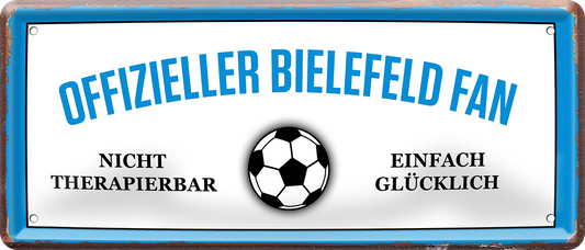 4252024227642	Schilderstore24 	 ''Offizieller Bielefeld Fan''Schilderstore24 Blechschilder sind perfekt als Geschenk zu Weihnachten, Geburtstage, Feiern, Partys, Grillabende, Namenstag, Feiertag, Mädelsabend, Hochzeit. Jederzeit stilvoll im Wohnzimmer, Partykeller, Garage, Praxis, Büro, Café, Hauseingang Fußball Mannschaft Verein Bolzen Ball sport liga kicken stadion freizeit