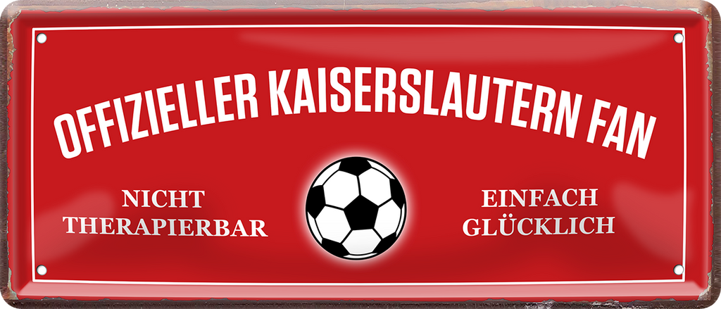 4252024227703	Schilderstore24 	 ''Offizieller Kaiserslautern Fan''Schilderstore24 Blechschilder sind perfekt als Geschenk zu Weihnachten, Geburtstage, Feiern, Partys, Grillabende, Namenstag, Feiertag, Mädelsabend, Hochzeit. Jederzeit stilvoll im Wohnzimmer, Partykeller, Garage, Praxis, Büro, Café, Hauseingang Fußball Mannschaft Verein Bolzen Ball sport liga kicken stadion freizeit