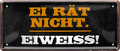 4252024236552		 ''Ei rät nicht. Eiweiss!'' Schilderstore24 Blechschilder sind perfekt als Geschenk zu Weihnachten, Geburtstage, Feiern, Partys, Grillabende, Namenstag, Feiertag, Mädelsabend, Hochzeit. Jederzeit stilvoll im Wohnzimmer, Partykeller, Garage, Praxis, Büro, Café, Hauseingang Sarkasmus Ironie Funny Schwarzer Humor faul dumm fun rente lästern teufel