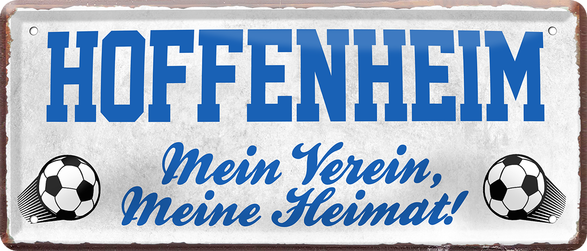 4252024238273		 ''Hoffenheim Mein Verein, meine Heimat'' Schilderstore24 Blechschilder sind perfekt als Geschenk zu Weihnachten, Geburtstage, Feiern, Partys, Grillabende, Namenstag, Feiertag, Mädelsabend, Hochzeit. Jederzeit stilvoll im Wohnzimmer, Partykeller, Garage, Praxis, Büro, Café, Hauseingang Fußball Mannschaft Verein Bolzen Ball sport liga kicken stadion freizeit