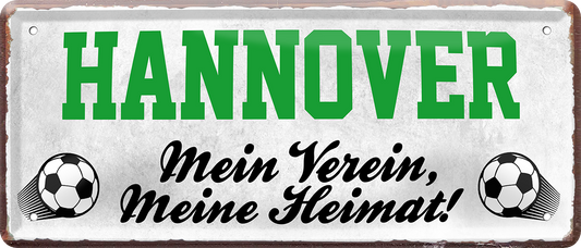 4252024238235		 ''Hannover Mein Verein, meine Heimat'' Schilderstore24 Blechschilder sind perfekt als Geschenk zu Weihnachten, Geburtstage, Feiern, Partys, Grillabende, Namenstag, Feiertag, Mädelsabend, Hochzeit. Jederzeit stilvoll im Wohnzimmer, Partykeller, Garage, Praxis, Büro, Café, Hauseingang Fußball Mannschaft Verein Bolzen Ball sport liga kicken stadion freizeit