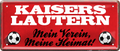 4252024238297		 ''Kaiserslautern Mein Verein, meine Heimat'' Schilderstore24 Blechschilder sind perfekt als Geschenk zu Weihnachten, Geburtstage, Feiern, Partys, Grillabende, Namenstag, Feiertag, Mädelsabend, Hochzeit. Jederzeit stilvoll im Wohnzimmer, Partykeller, Garage, Praxis, Büro, Café, Hauseingang Fußball Mannschaft Verein Bolzen Ball sport liga kicken stadion freizeit