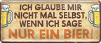 4252024237207		 ''Ich glaube mir nicht selbst.. Nur ein Bier'' Schilderstore24 Blechschilder sind perfekt als Geschenk zu Weihnachten, Geburtstage, Feiern, Partys, Grillabende, Namenstag, Feiertag, Mädelsabend, Hochzeit. Jederzeit stilvoll im Wohnzimmer, Partykeller, Garage, Praxis, Büro, Café, Hauseingang Alkohol Kasten Bier Saufen Getränk Bier Alkohol schaumkrone promille hopfen