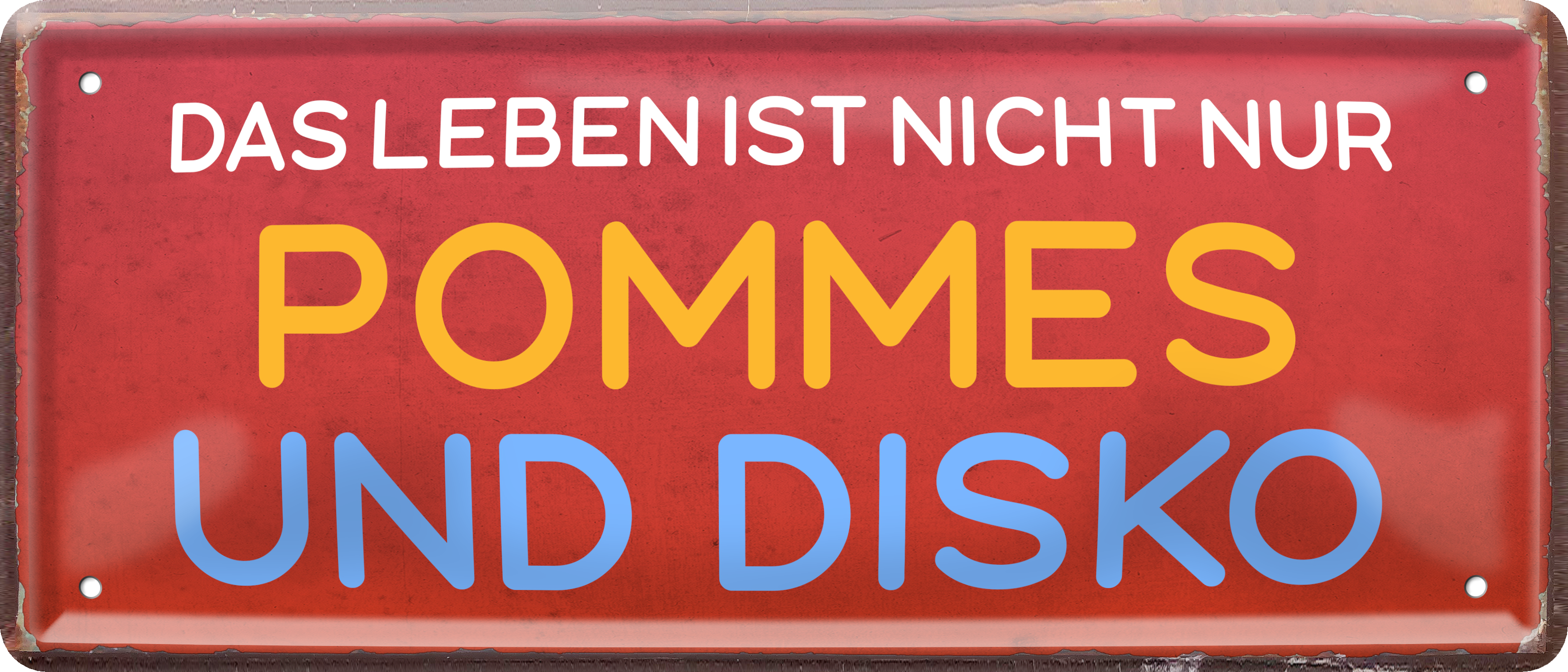4252024237726		 ''Das Leben ist nicht nur Pommes und Disko'' Schilderstore24 Blechschilder sind perfekt als Geschenk zu Weihnachten, Geburtstage, Feiern, Partys, Grillabende, Namenstag, Feiertag, Mädelsabend, Hochzeit. Jederzeit stilvoll im Wohnzimmer, Partykeller, Garage, Praxis, Büro, Café, Hauseingang Lebensmittel Kaffee Kuchen Tee Grill crepes teigware süßigkeit essen grill wurst