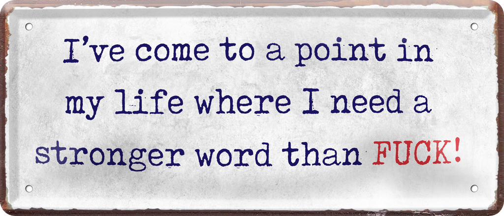 4252024236705		 ''I've come to a point in my life'' Schilderstore24 Blechschilder sind perfekt als Geschenk zu Weihnachten, Geburtstage, Feiern, Partys, Grillabende, Namenstag, Feiertag, Mädelsabend, Hochzeit. Jederzeit stilvoll im Wohnzimmer, Partykeller, Garage, Praxis, Büro, Café, Hauseingang Sarkasmus Ironie Funny Schwarzer Humor faul dumm fun rente lästern teufel