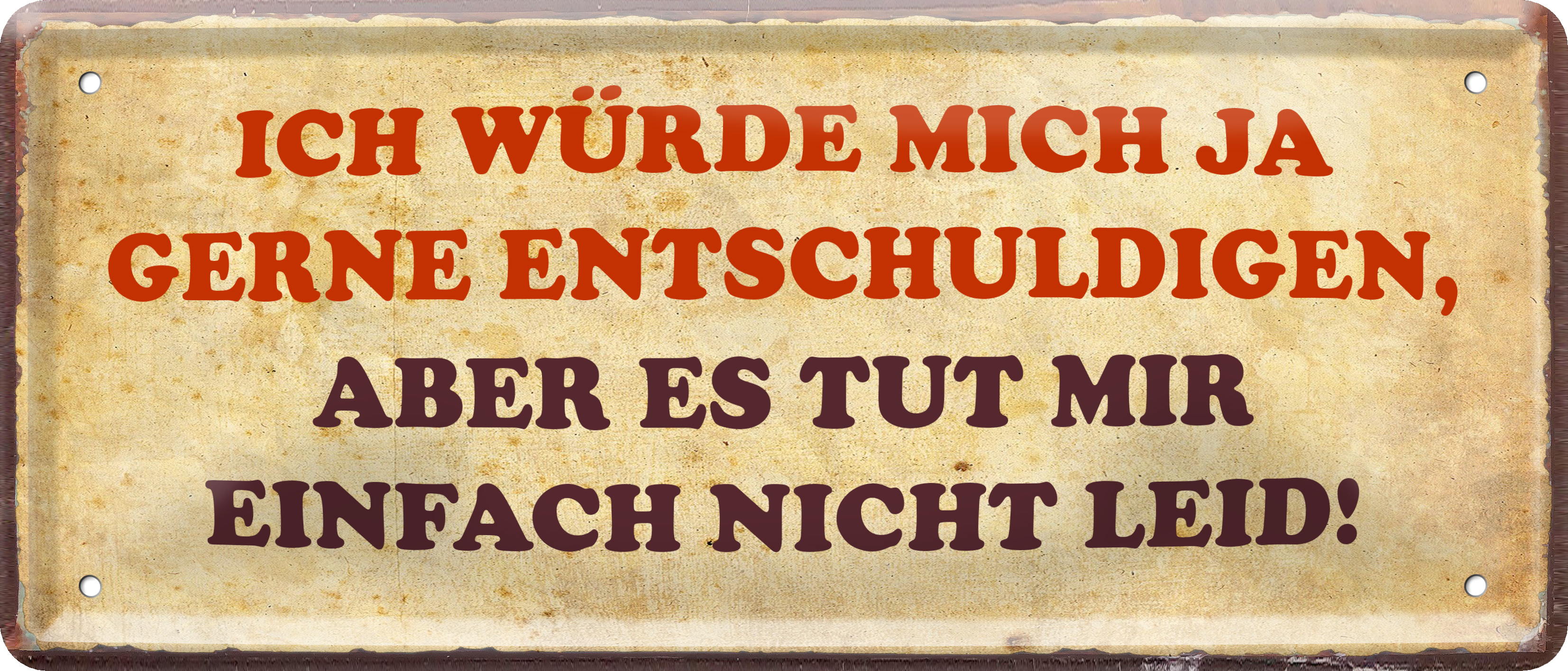 4252024236699		 ''Ich würde mich ja gerne entschuldigen'' Schilderstore24 Blechschilder sind perfekt als Geschenk zu Weihnachten, Geburtstage, Feiern, Partys, Grillabende, Namenstag, Feiertag, Mädelsabend, Hochzeit. Jederzeit stilvoll im Wohnzimmer, Partykeller, Garage, Praxis, Büro, Café, Hauseingang Sarkasmus Ironie Funny Schwarzer Humor faul dumm fun rente lästern teufel