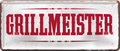 4252024237733		 ''Grillmeister'' Schilderstore24 Blechschilder sind perfekt als Geschenk zu Weihnachten, Geburtstage, Feiern, Partys, Grillabende, Namenstag, Feiertag, Mädelsabend, Hochzeit. Jederzeit stilvoll im Wohnzimmer, Partykeller, Garage, Praxis, Büro, Café, Hauseingang Lebensmittel Kaffee Kuchen Tee Grill crepes teigware süßigkeit essen grill wurst