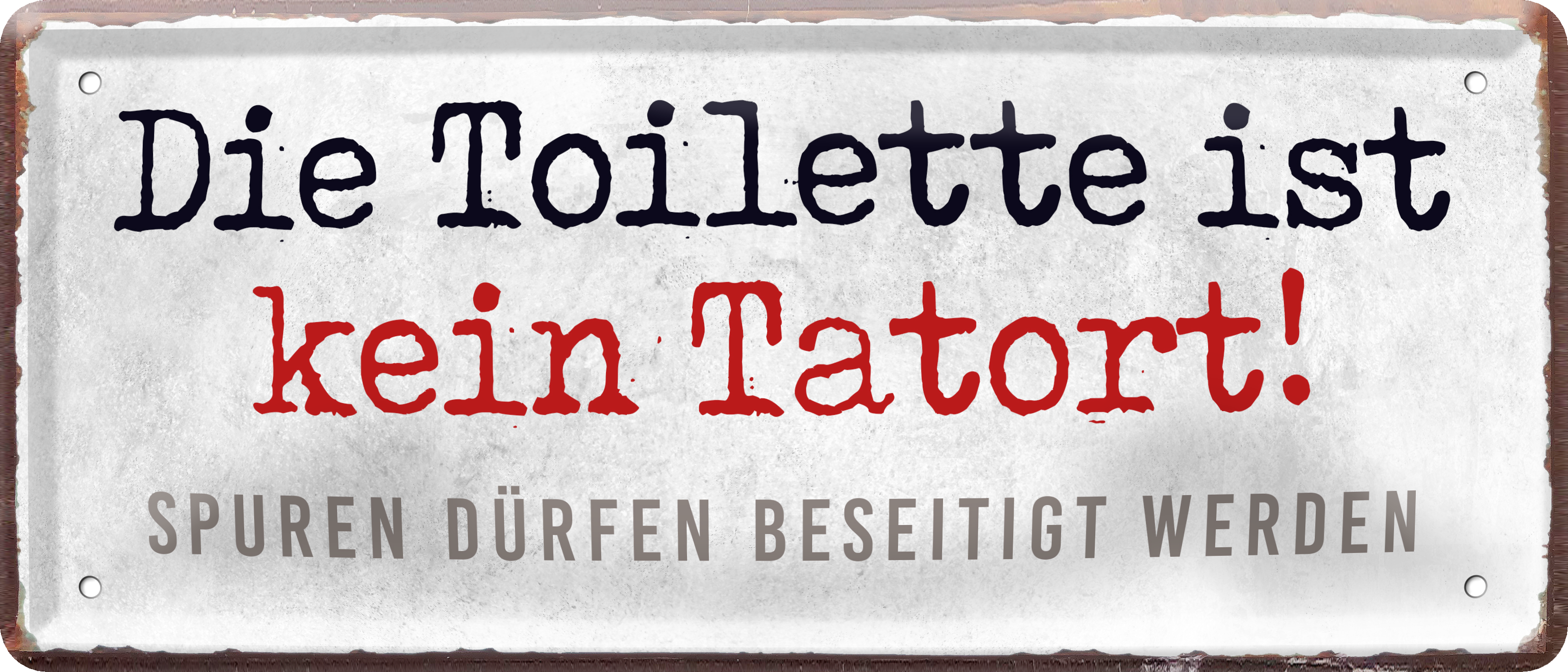 4252024239263		 ''Die Toilette ist kein Tatort'' Schilderstore24 Blechschilder sind perfekt als Geschenk zu Weihnachten, Geburtstage, Feiern, Partys, Grillabende, Namenstag, Feiertag, Mädelsabend, Hochzeit. Jederzeit stilvoll im Wohnzimmer, Partykeller, Garage, Praxis, Büro, Café, Hauseingang Zuhause WC Open Closed Badezimmer toilette scheißhaus putzen haushalt heim