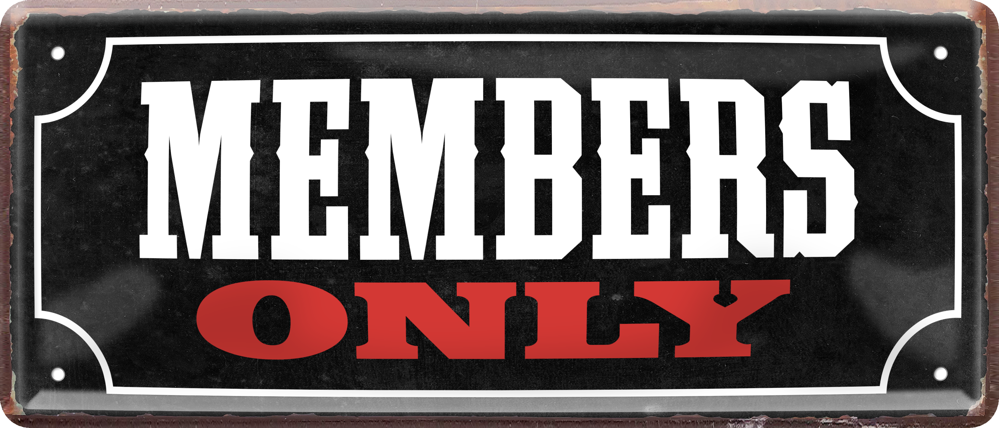 4252024238792		 ''Members Only'' Schilderstore24 Blechschilder sind perfekt als Geschenk zu Weihnachten, Geburtstage, Feiern, Partys, Grillabende, Namenstag, Feiertag, Mädelsabend, Hochzeit. Jederzeit stilvoll im Wohnzimmer, Partykeller, Garage, Praxis, Büro, Café, Hauseingang Küche Haushalt Willkommen Eigenheim heim essen haus kochen herzlich Zuhause putzen