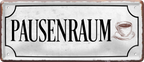 4252024237702		 ''Pausenraum'' Schilderstore24 Blechschilder sind perfekt als Geschenk zu Weihnachten, Geburtstage, Feiern, Partys, Grillabende, Namenstag, Feiertag, Mädelsabend, Hochzeit. Jederzeit stilvoll im Wohnzimmer, Partykeller, Garage, Praxis, Büro, Café, Hauseingang Büro Chef Angestellter Arbeit Job Arbeitsplatz Alltag Beruf Ausbildung