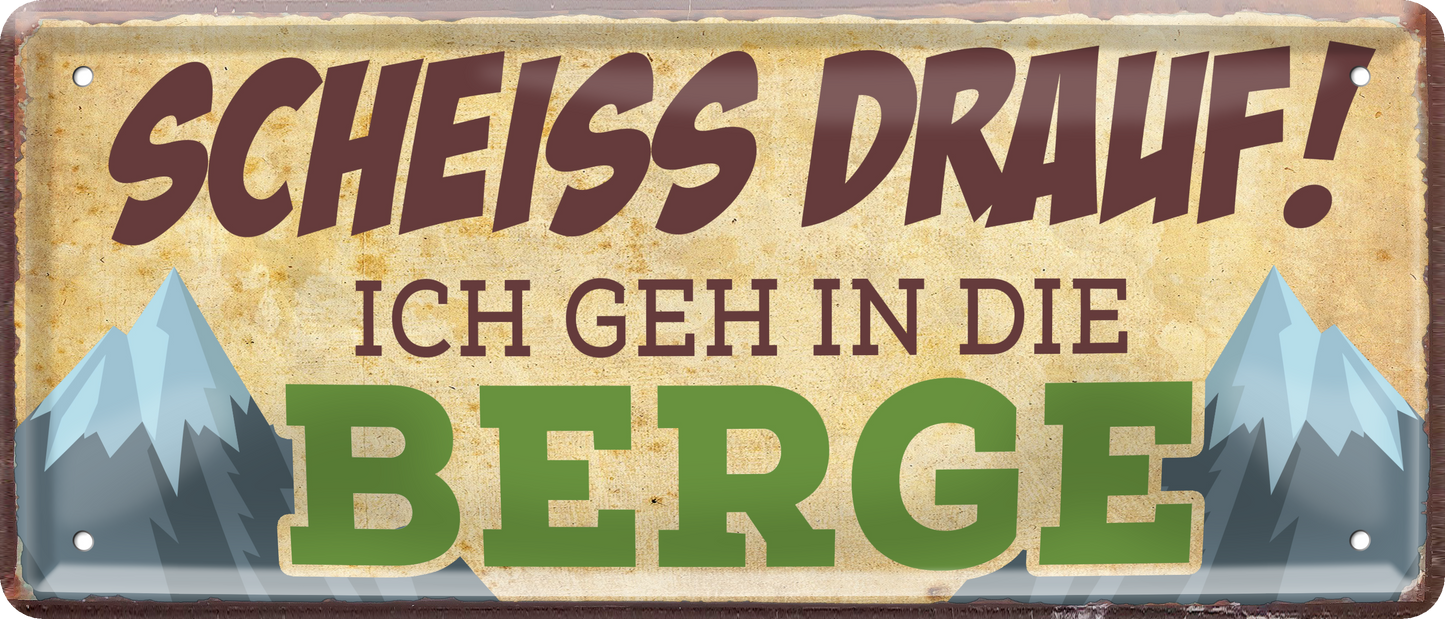 4252024237542		 ''Scheiss drauf! Ich geh in die Berge'' Schilderstore24 Blechschilder sind perfekt als Geschenk zu Weihnachten, Geburtstage, Feiern, Partys, Grillabende, Namenstag, Feiertag, Mädelsabend, Hochzeit. Jederzeit stilvoll im Wohnzimmer, Partykeller, Garage, Praxis, Büro, Café, Hauseingang Berge Reisen Wandern Outdoor Natur Urlaub sehenswürdigkeiten tal freizeit sport