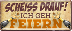 4252024237054		 ''Scheiss Drauf! Ich geh Feiern'' Schilderstore24 Blechschilder sind perfekt als Geschenk zu Weihnachten, Geburtstage, Feiern, Partys, Grillabende, Namenstag, Feiertag, Mädelsabend, Hochzeit. Jederzeit stilvoll im Wohnzimmer, Partykeller, Garage, Praxis, Büro, Café, Hauseingang Sarkasmus Ironie Funny Schwarzer Humor faul dumm fun rente lästern teufel
