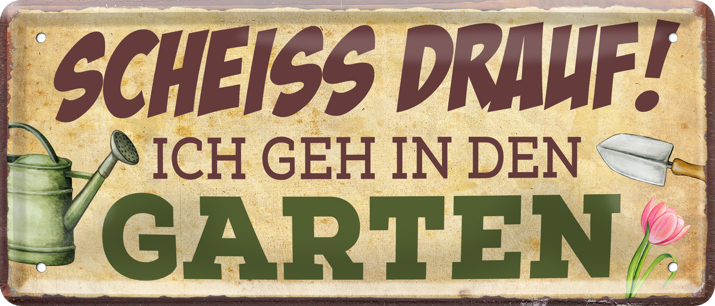 4252024238655		 ''Scheiss drauf! Ich geh in den Garten'' Schilderstore24 Blechschilder sind perfekt als Geschenk zu Weihnachten, Geburtstage, Feiern, Partys, Grillabende, Namenstag, Feiertag, Mädelsabend, Hochzeit. Jederzeit stilvoll im Wohnzimmer, Partykeller, Garage, Praxis, Büro, Café, Hauseingang Garten Haushalt Heim Zuhause Gartenarbeit Hausarbeit Zuhause Blumen