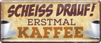 4252024237801		 ''Scheiss drauf! Erstmal Kaffee'' Schilderstore24 Blechschilder sind perfekt als Geschenk zu Weihnachten, Geburtstage, Feiern, Partys, Grillabende, Namenstag, Feiertag, Mädelsabend, Hochzeit. Jederzeit stilvoll im Wohnzimmer, Partykeller, Garage, Praxis, Büro, Café, Hauseingang Lebensmittel Kaffee Kuchen Sucht café coffee kaffeemaschine getränk essen