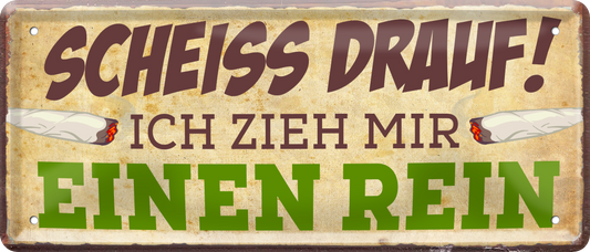 4252024236804		 ''Scheiss drauf! Ich zieh mir einen rein'' Schilderstore24 Blechschilder sind perfekt als Geschenk zu Weihnachten, Geburtstage, Feiern, Partys, Grillabende, Namenstag, Feiertag, Mädelsabend, Hochzeit. Jederzeit stilvoll im Wohnzimmer, Partykeller, Garage, Praxis, Büro, Café, Hauseingang Sarkasmus Ironie Funny Schwarzer Humor faul dumm fun rente lästern teufel