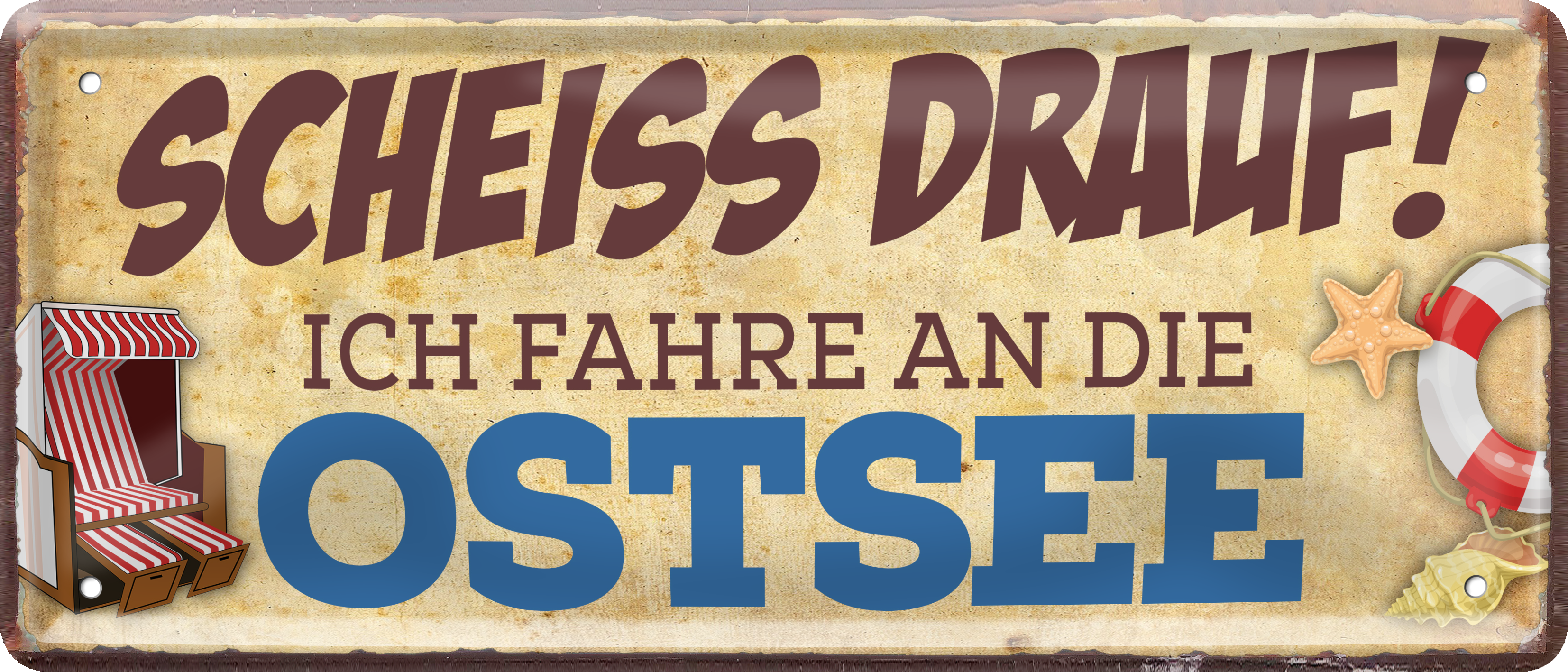 4252024239195		 ''Scheiss drauf! Ich fahre an die Ostsee'' Schilderstore24 Blechschilder sind perfekt als Geschenk zu Weihnachten, Geburtstage, Feiern, Partys, Grillabende, Namenstag, Feiertag, Mädelsabend, Hochzeit. Jederzeit stilvoll im Wohnzimmer, Partykeller, Garage, Praxis, Büro, Café, Hauseingang Sarkasmus Ironie Funny Schwarzer Humor faul dumm fun rente lästern teufel