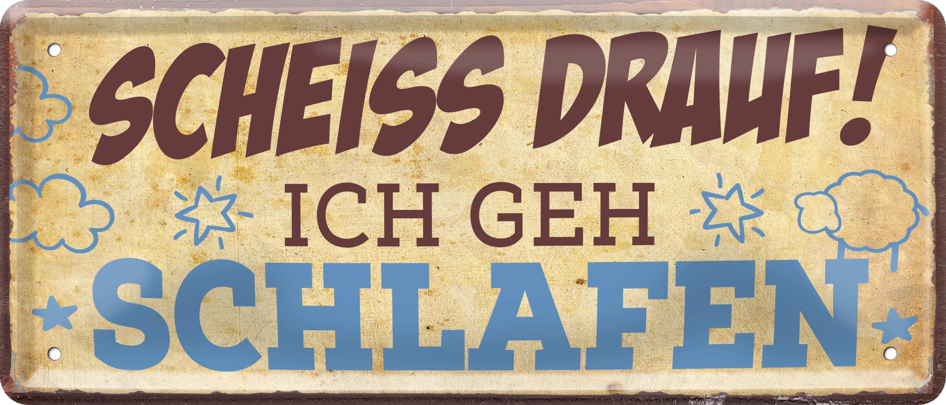 4252024238815		 ''Scheiss drauf! Ich geh schlafen'' Schilderstore24 Blechschilder sind perfekt als Geschenk zu Weihnachten, Geburtstage, Feiern, Partys, Grillabende, Namenstag, Feiertag, Mädelsabend, Hochzeit. Jederzeit stilvoll im Wohnzimmer, Partykeller, Garage, Praxis, Büro, Café, Hauseingang Sarkasmus Ironie Funny Schwarzer Humor faul dumm fun rente lästern teufel
