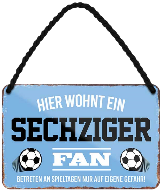 4252024203615	Schilderstore24 Blechschilder sind perfekt als Geschenk zu Weihnachten, Geburtstage, Feiern, Partys, Grillabende, Namenstag, Feiertag, Mädelsabend, Hochzeit. Jederzeit stilvoll im Wohnzimmer, Partykeller, Garage, Praxis, Büro, Café, Hauseingang Fußball Mannschaft Verein Bolzen Ball sport liga kicken stadion freizeit Schilderstore24 	 ''Sechziger Fan''