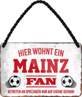 4252024203523 Schilderstore24 	Schilderstore24 Blechschilder sind perfekt als Geschenk zu Weihnachten, Geburtstage, Feiern, Partys, Grillabende, Namenstag, Feiertag, Mädelsabend, Hochzeit. Jederzeit stilvoll im Wohnzimmer, Partykeller, Garage, Praxis, Büro, Café, Hauseingang Fußball Mannschaft Verein Bolzen Ball sport liga kicken stadion freizeit ''Mainz Fan''		18x12cm