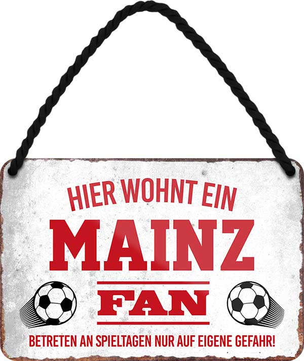 4252024203523 Schilderstore24 	Schilderstore24 Blechschilder sind perfekt als Geschenk zu Weihnachten, Geburtstage, Feiern, Partys, Grillabende, Namenstag, Feiertag, Mädelsabend, Hochzeit. Jederzeit stilvoll im Wohnzimmer, Partykeller, Garage, Praxis, Büro, Café, Hauseingang Fußball Mannschaft Verein Bolzen Ball sport liga kicken stadion freizeit ''Mainz Fan''		18x12cm