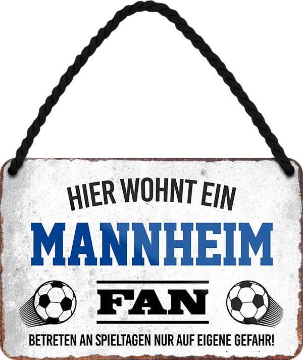 4252024203547 Schilderstore24 	Schilderstore24 Blechschilder sind perfekt als Geschenk zu Weihnachten, Geburtstage, Feiern, Partys, Grillabende, Namenstag, Feiertag, Mädelsabend, Hochzeit. Jederzeit stilvoll im Wohnzimmer, Partykeller, Garage, Praxis, Büro, Café, Hauseingang Fußball Mannschaft Verein Bolzen Ball sport liga kicken stadion freizeit ''Mannheim Fan''		18x12cm