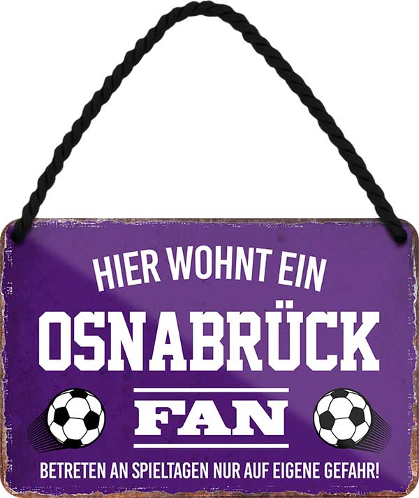 4252024203578 Schilderstore24 	Schilderstore24 Blechschilder sind perfekt als Geschenk zu Weihnachten, Geburtstage, Feiern, Partys, Grillabende, Namenstag, Feiertag, Mädelsabend, Hochzeit. Jederzeit stilvoll im Wohnzimmer, Partykeller, Garage, Praxis, Büro, Café, Hauseingang Fußball Mannschaft Verein Bolzen Ball sport liga kicken stadion freizeit ''Osnabrück Fan''		18x12cm