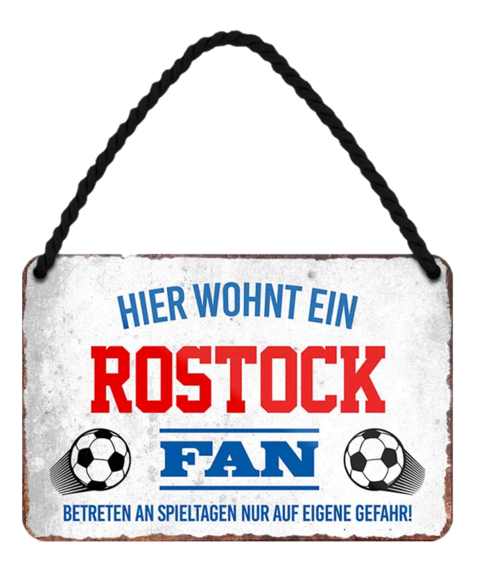 4252024203592	Schilderstore24 Blechschilder sind perfekt als Geschenk zu Weihnachten, Geburtstage, Feiern, Partys, Grillabende, Namenstag, Feiertag, Mädelsabend, Hochzeit. Jederzeit stilvoll im Wohnzimmer, Partykeller, Garage, Praxis, Büro, Café, Hauseingang Fußball Mannschaft Verein Bolzen Ball sport liga kicken stadion freizeit Schilderstore24 	 ''Rostock Fan''