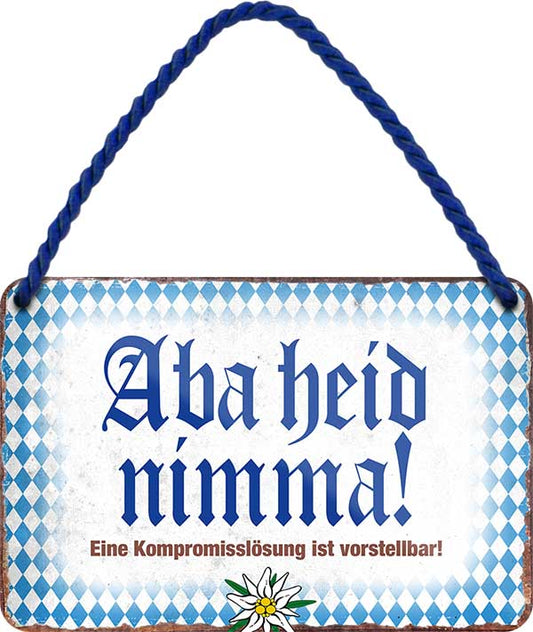 4252024201468 Schilderstore24 	Schilderstore24 Blechschilder sind perfekt als Geschenk zu Weihnachten, Geburtstage, Feiern, Partys, Grillabende, Namenstag, Feiertag, Mädelsabend, Hochzeit. Jederzeit stilvoll im Wohnzimmer, Partykeller, Garage, Praxis, Büro, Café, Hauseingang Sachse Bayern Schwäbisch Alm bayrisch sprache kultur tradition ''Bayrisch aber heute nimma''		18x12cm