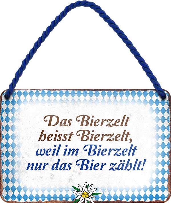 4252024201628 Schilderstore24 	Schilderstore24 Blechschilder sind perfekt als Geschenk zu Weihnachten, Geburtstage, Feiern, Partys, Grillabende, Namenstag, Feiertag, Mädelsabend, Hochzeit. Jederzeit stilvoll im Wohnzimmer, Partykeller, Garage, Praxis, Büro, Café, Hauseingang Sachse Bayern Schwäbisch Alm bayrisch sprache kultur tradition ''Das Bierzelt.. nur das Bier zählt''		18x12cm