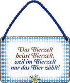 4252024201628 Schilderstore24 	Schilderstore24 Blechschilder sind perfekt als Geschenk zu Weihnachten, Geburtstage, Feiern, Partys, Grillabende, Namenstag, Feiertag, Mädelsabend, Hochzeit. Jederzeit stilvoll im Wohnzimmer, Partykeller, Garage, Praxis, Büro, Café, Hauseingang Sachse Bayern Schwäbisch Alm bayrisch sprache kultur tradition ''Das Bierzelt.. nur das Bier zählt''		18x12cm