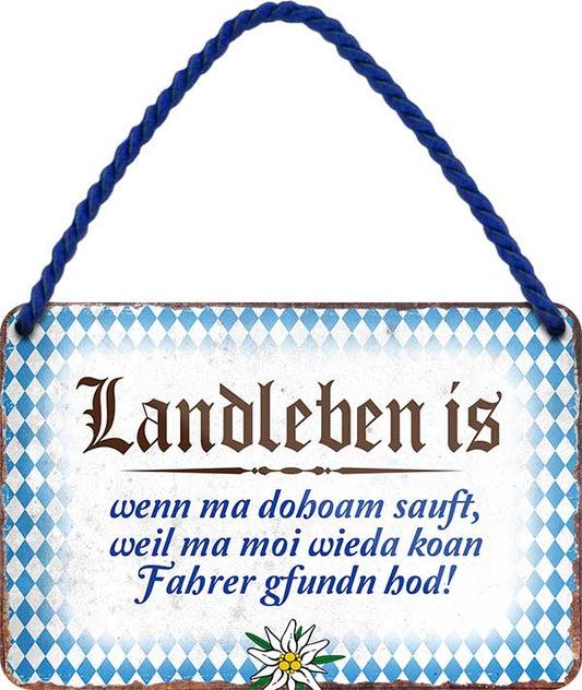 4252024201833 Schilderstore24 Schilderstore24 Blechschilder sind perfekt als Geschenk zu Weihnachten, Geburtstage, Feiern, Partys, Grillabende, Namenstag, Feiertag, Mädelsabend, Hochzeit. Jederzeit stilvoll im Wohnzimmer, Partykeller, Garage, Praxis, Büro, Café, Hauseingang Sachse Bayern Schwäbisch Alm bayrisch sprache kultur tradition	 ''Landleben is wenn ma dahoam sauft''		18x12cm