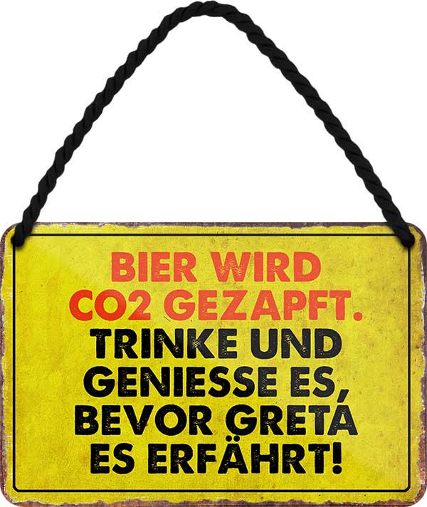 4252024200119 Schilderstore24 	Schilderstore24 Blechschilder sind perfekt als Geschenk zu Weihnachten, Geburtstage, Feiern, Partys, Grillabende, Namenstag, Feiertag, Mädelsabend, Hochzeit. Jederzeit stilvoll im Wohnzimmer, Partykeller, Garage, Praxis, Büro, Café, Hauseingang Alkohol Cocktail Bier Sekt Getränk Bier Alkohol schnaps promille tequila    ''Bier wird CO2 gezapft, trinke und genieße es bevor Greta''		18x12cm