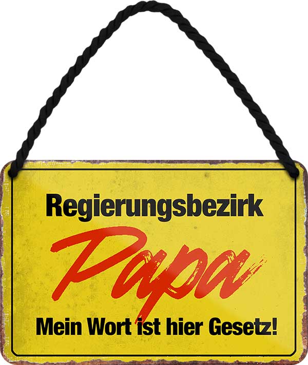 4252024207293 Schilderstore24 	Schilderstore24 Blechschilder sind perfekt als Geschenk zu Weihnachten, Geburtstage, Feiern, Partys, Grillabende, Namenstag, Feiertag, Mädelsabend, Hochzeit. Jederzeit stilvoll im Wohnzimmer, Partykeller, Garage, Praxis, Büro, Café, Hauseingang Familie Zuhause Eltern Geschwister oma opa familie mama papa geschwister ''Regierungsbezirk Papa, mein Wort ist hier Gesetz''		18x12cm