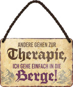 4252024202021 Schilderstore24 	Schilderstore24 Blechschilder sind perfekt als Geschenk zu Weihnachten, Geburtstage, Feiern, Partys, Grillabende, Namenstag, Feiertag, Mädelsabend, Hochzeit. Jederzeit stilvoll im Wohnzimmer, Partykeller, Garage, Praxis, Büro, Café, Hauseingang Berge Reisen Wandern Outdoor Natur Urlaub sehenswürdigkeiten tal freizeit sport ''andere gehen zur Therapie.. Berge''		18x12cm